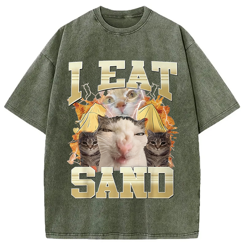 Modecanvas I Eat Sand Cat Meme DTG Printing Washed T-Shirt