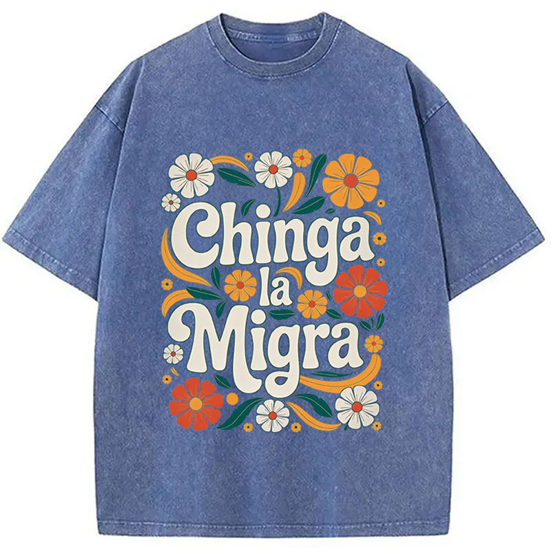 Modecanvas Chinga La Migra Activist DTG Printing Washed T-Shirt