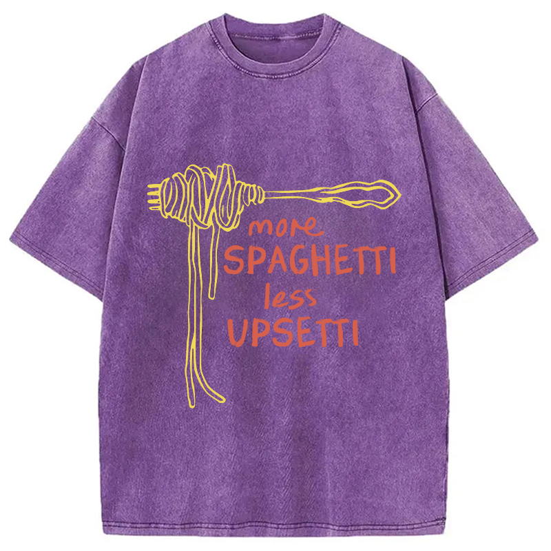 Modecanvas More Spaghetti Less Upsetti Funny Food Washed T-Shirt-modecanvas