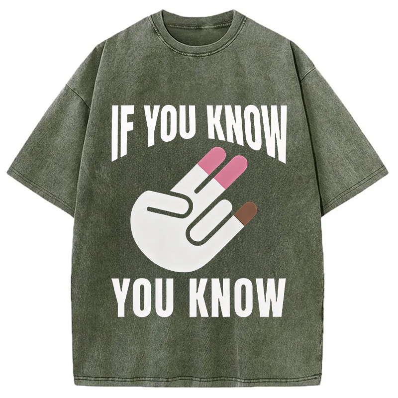Modecanvas If You Know You Know DTG Printing Washed T-Shirt