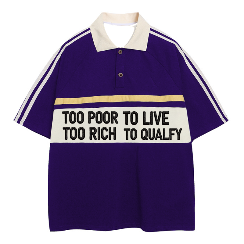Modecanvas Too Poor To Live Polo Embroidered T-Shirt