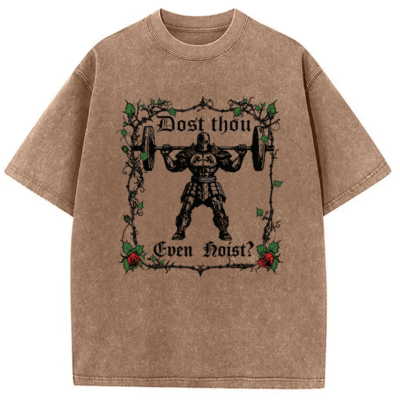 Modecanvas Dost Thou Even Hoist? Funny Gym DTG Printing Washed T-Shirt