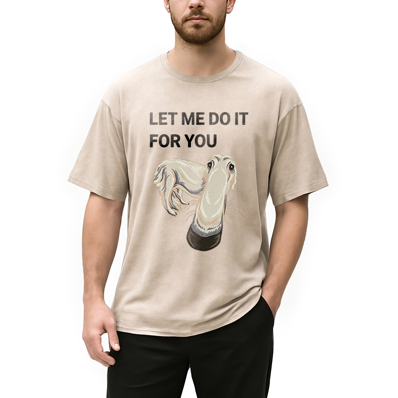 Modecanvas Let Me Do It For You Long Nose Dog Meme DTG Printing Washed T-Shirt