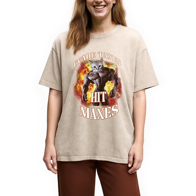 Modecanvas Evade Taxes Hit Maxes Cat Gym Meme DTG Printing Washed T-Shirt
