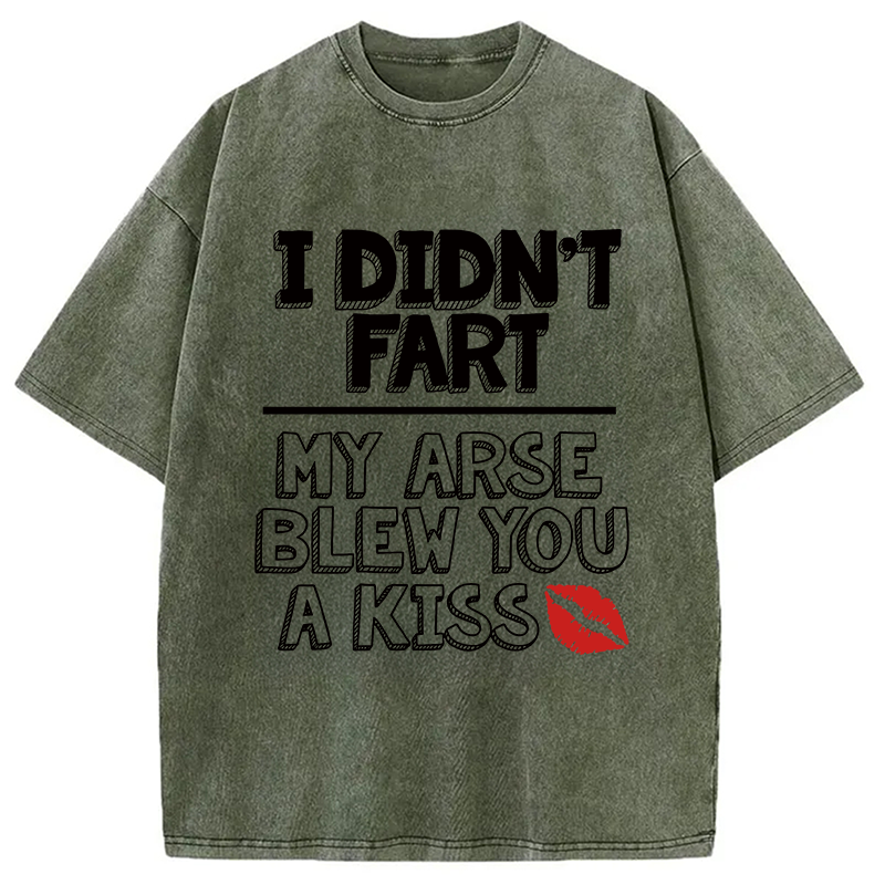 Modecanvas I Didn't Fart Funny Slogan DTG Printing Washed T-Shirt
