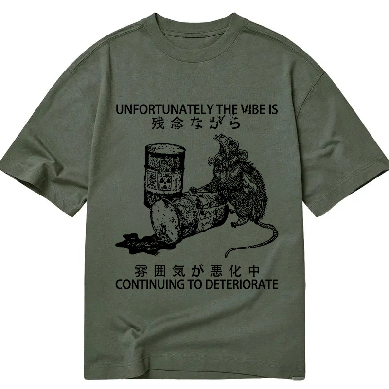 Modecanvas The Vibe Is Continuing To Deteriorate DTG Printing Classic T-Shirt-modecanvas
