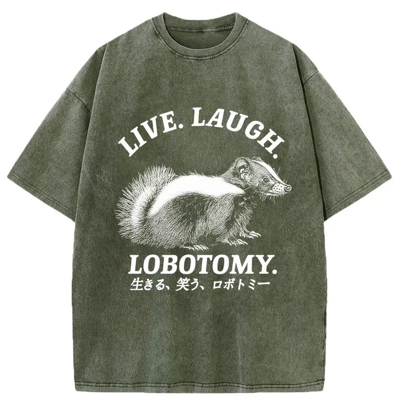 Modecanvas Live Laugh Lobotomy Washed T-Shirt-modecanvas
