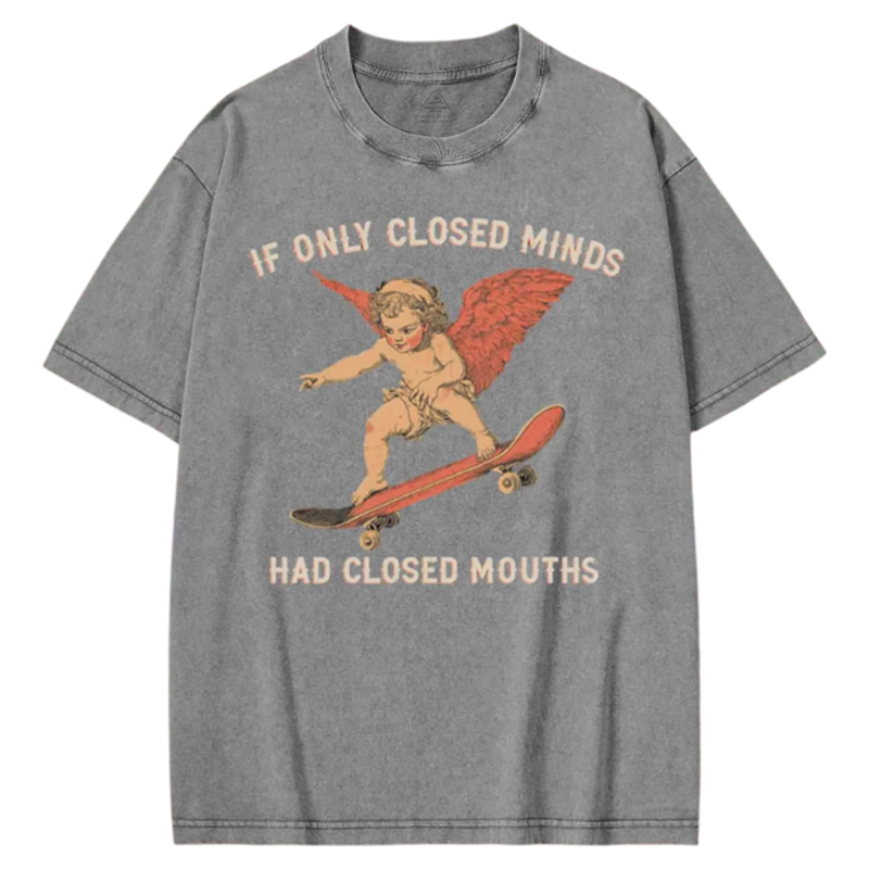 Modecanvas If Only Closed Minds Had Closed Mouths Washed T-shirt-modecanvas