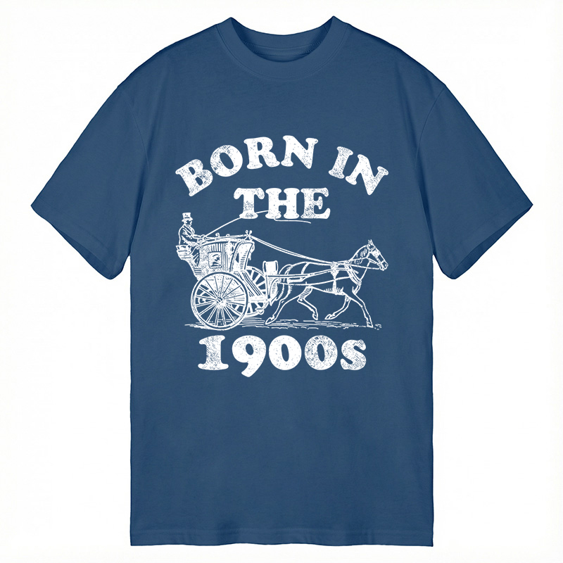 Modecanvas Born In The 1900s DTG Printing Classic T-Shirt
