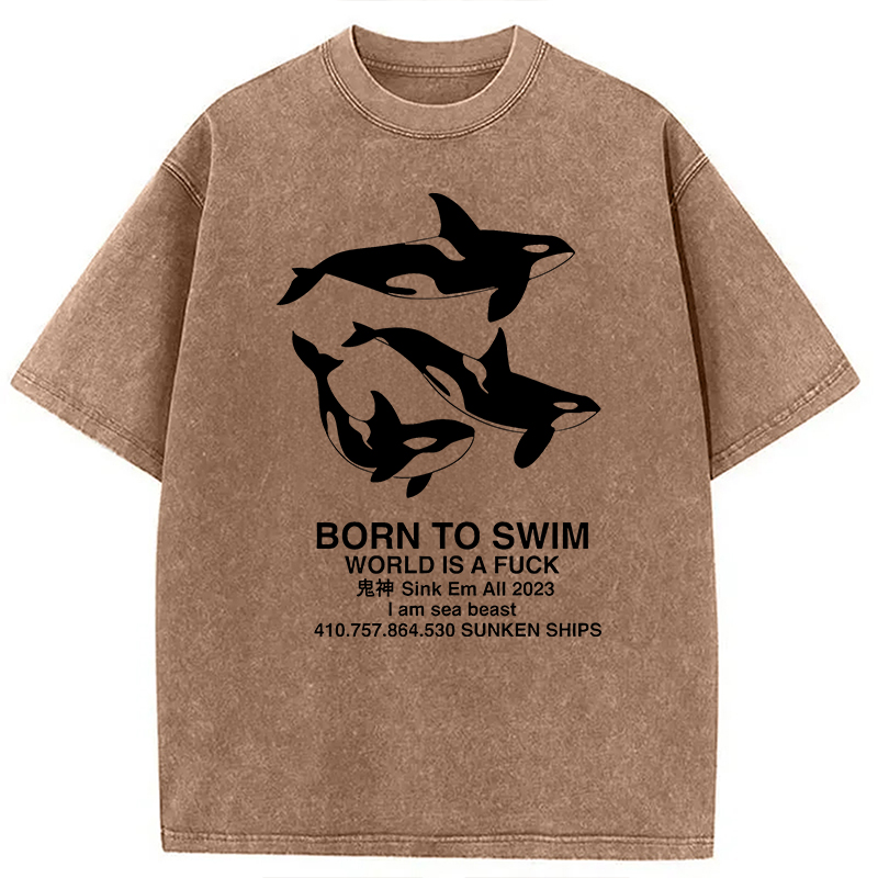 Modecanvas Born To Swim Meme DTG Printing Washed T-Shirt