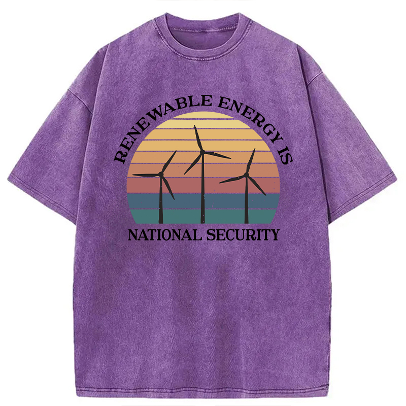 Modecanvas Renewable Energy Is National Security DTG Printing Washed T-Shirt