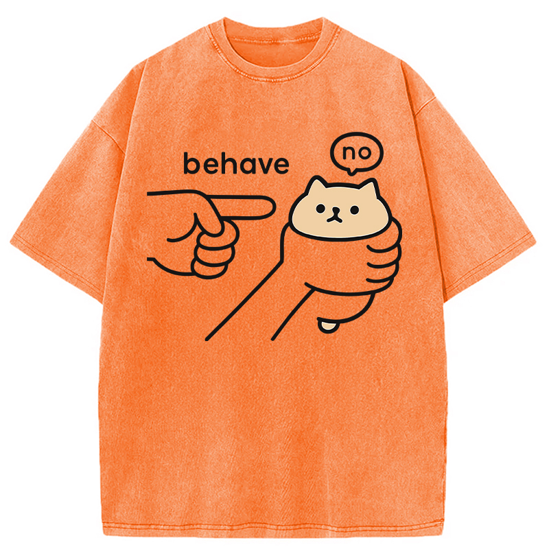 Modecanvas No Behave Stubborn Kitten Meme DTG Printing Washed T-Shirt