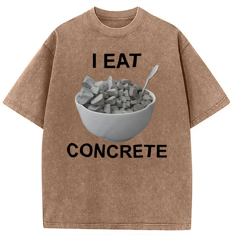Modecanvas I Eat Concrete DTG Printing Washed T-Shirt-modecanvas