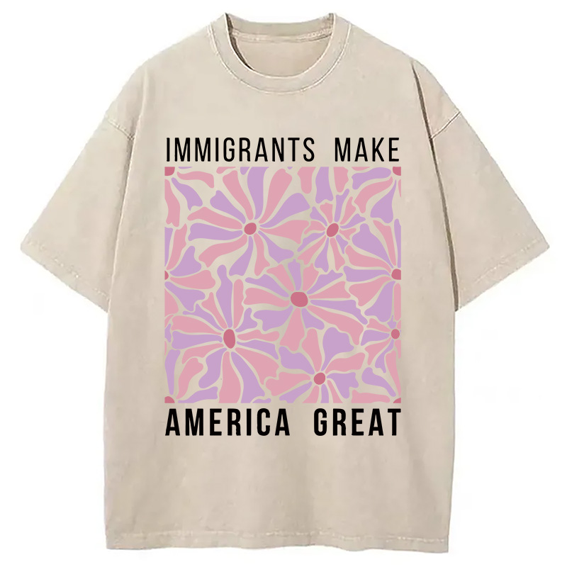 Modecanvas Floral Immigrants Make America Great DTG Printing Washed T-Shirt-modecanvas