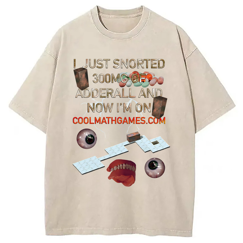 Modecanvas I Just Snorted Game Meme DTG Printing Washed T-Shirt