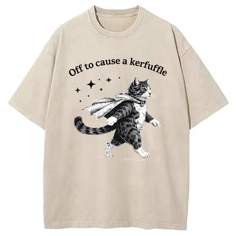 Modecanvas Off To Cause A Kerfuffle Cat Funny Meme DTG Printing Washed T-Shirt