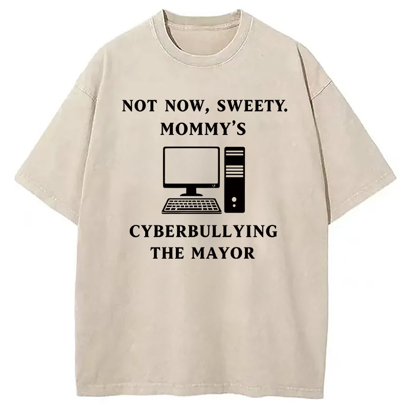 Modecanvas Not Now Sweety DTG Printing Washed T-Shirt