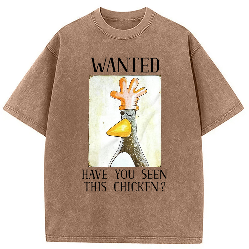 Modecanvas Have You Seen This Chicken DTG Printing Washed T-Shirt