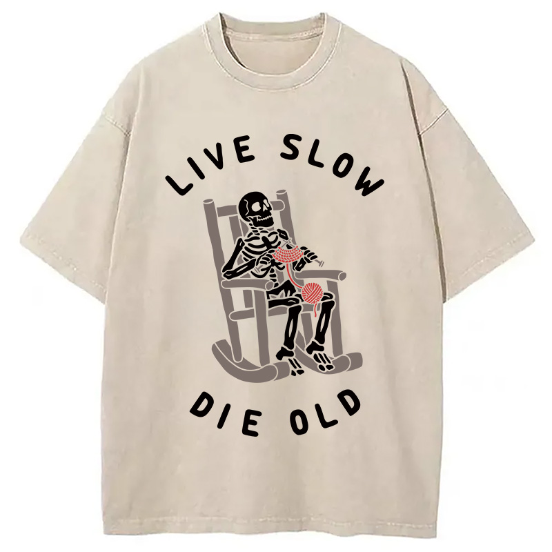Modecanvas Live Slow Die Old DTG Printing Washed T-Shirt-modecanvas