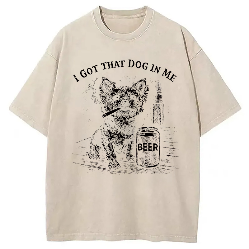 Modecanvas I Got That Dog In Me Funny Yorkie Smoking Cigarette Meme DTG Printing Washed T-Shirt