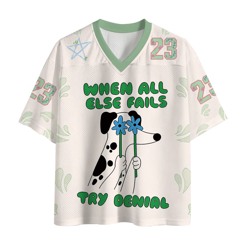 Modecanvas When All Else Fails Try Denial Mesh Jersey-modecanvas