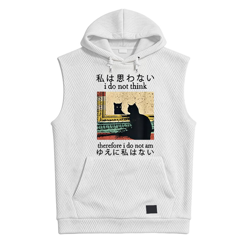 Modecanvas I Do Not Think Therefore I Do Not Am Hooded Tank