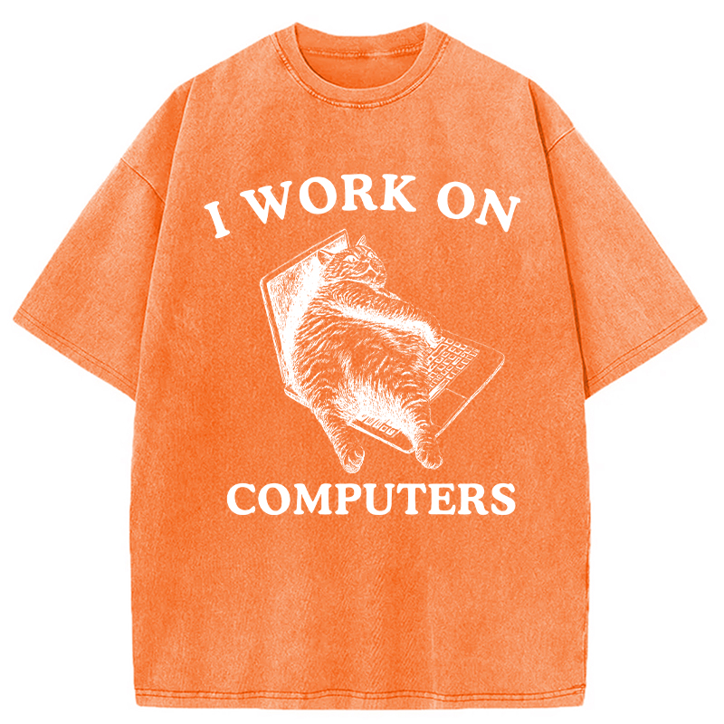 Modecanvas I Work On Computers DTG Printing Washed T-Shirt