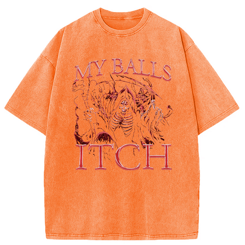 Modecanvas Funny My Balls ITCH Skeleton Meme DTG Printing Washed T-Shirt