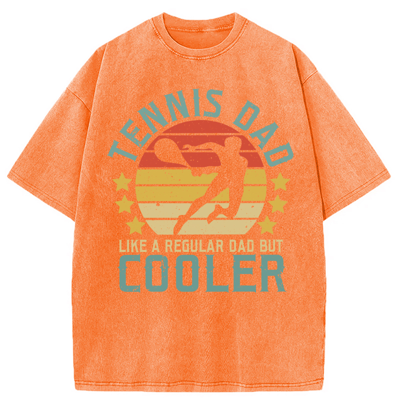 Modecanvas Funny Tennis Dad Like A Regular Dad But Cooler DTG Printing Washed T-Shirt