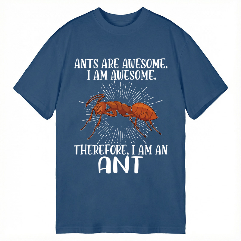 Modecanvas Funny Awesome Ant DTG Printing Classic T-Shirt-modecanvas