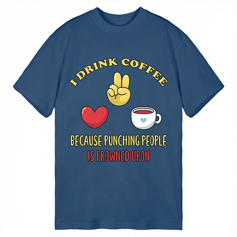 Modecanvas Funny Coffee Jokes DTG Printing Classic T-Shirt-modecanvas