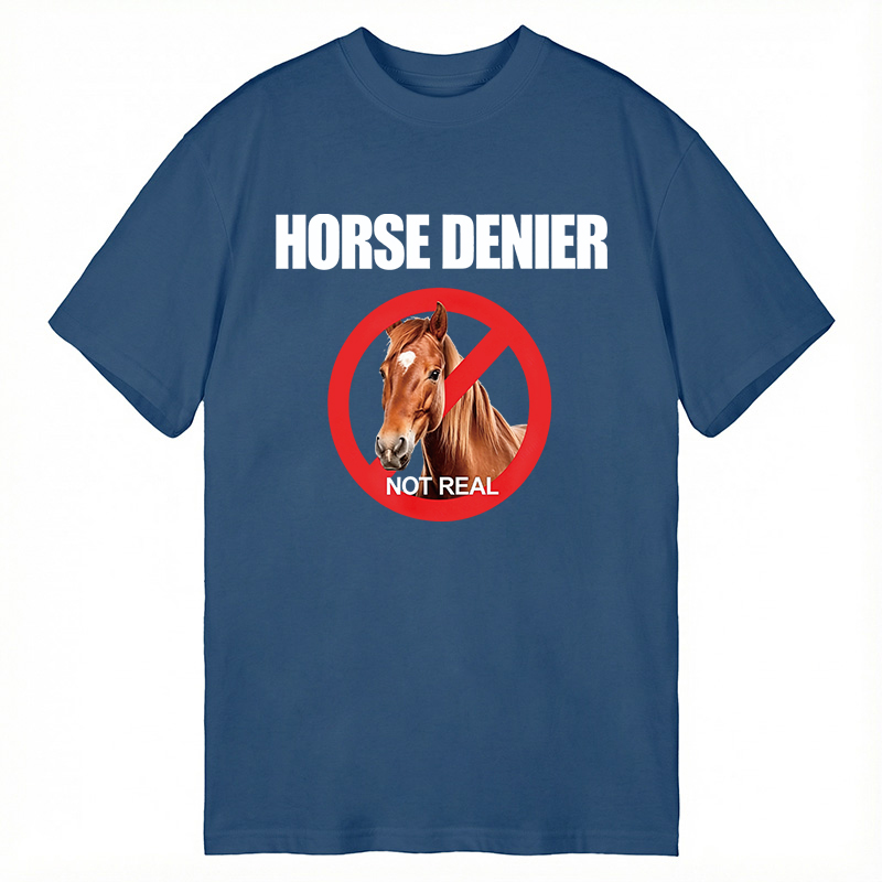 Modecanvas Horse Denier Funny Horses DTG Printing Classic T-Shirt-modecanvas