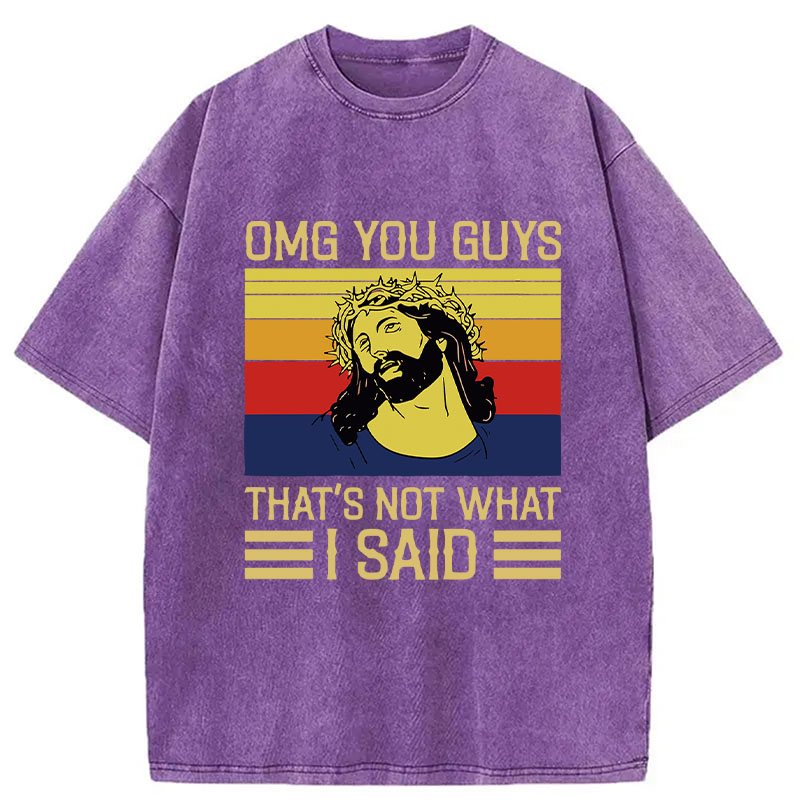 Modecanvas Jesus Omg You Guys DTG Printing Washed T-Shirt