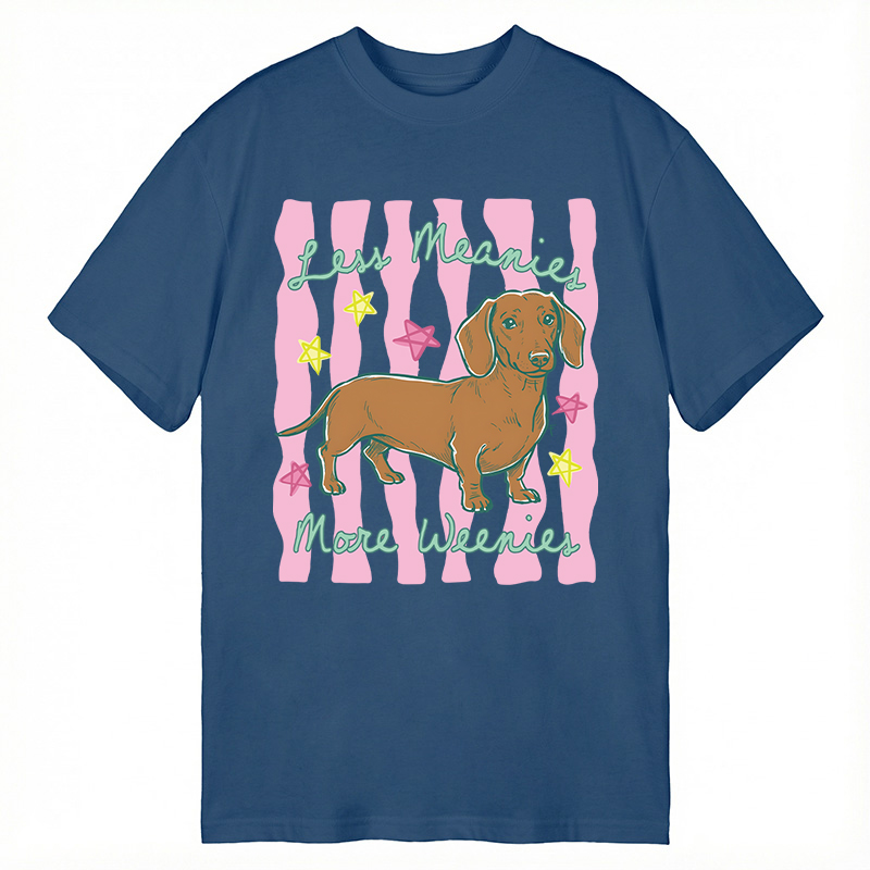 Modecanvas Less Meanies More Weenies DTG Printing Classic T-Shirt-modecanvas