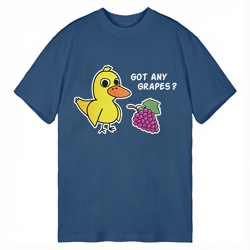 Modecanvas Got Any Grapes Duck Song DTG Printing Classic T-Shirt-modecanvas