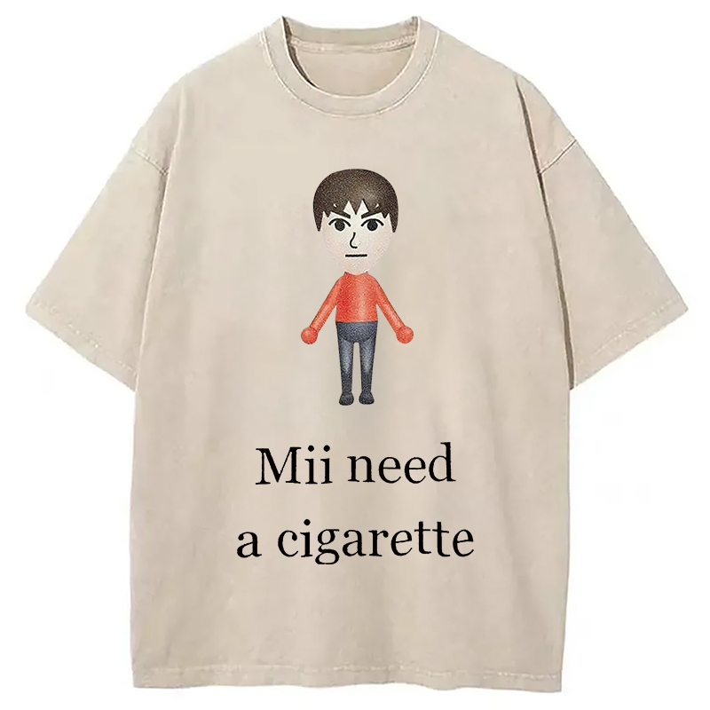 Modecanvas  Mii Need A Cigarette Meme Washed T-Shirt