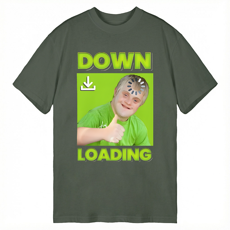 Modecanvas Down Loading Meme DTG Printing Classic T-Shirt-modecanvas