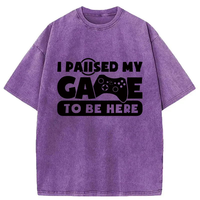 Modecanvas Paused My Game DTG Printing Washed T-Shirt