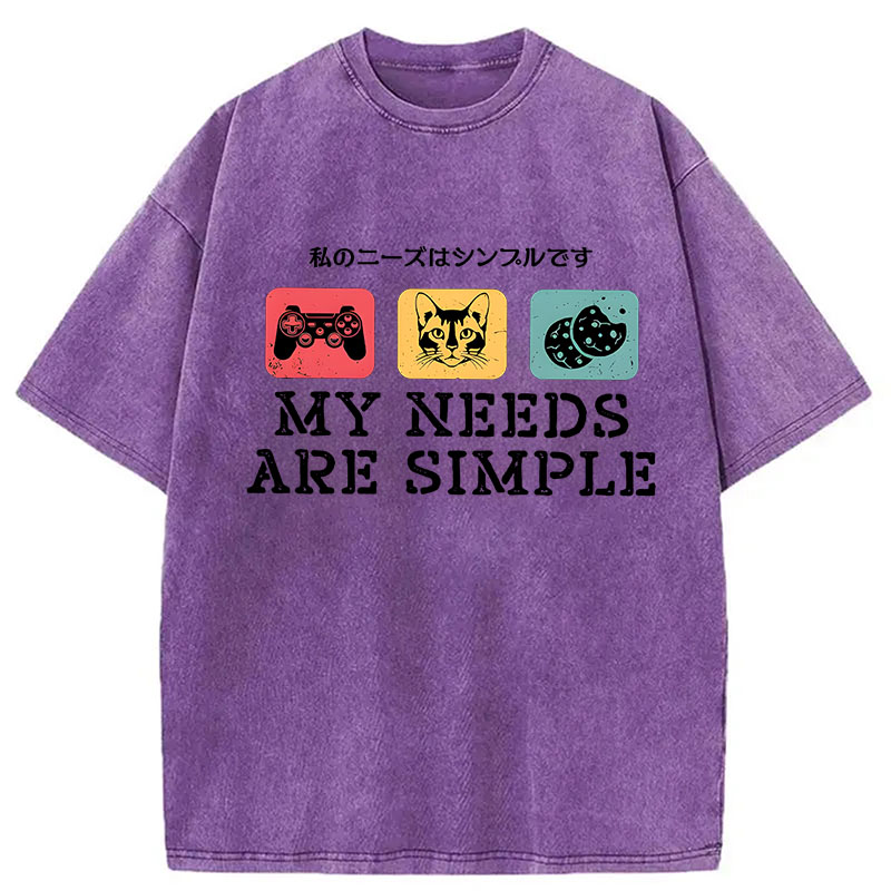Modecanvas My Needs Are Simple Gamers Fun DTG Printing Washed T-Shirt