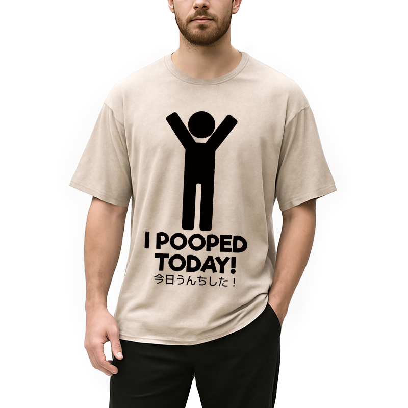 Modecanvas I Pooped Today Washed T-Shirt