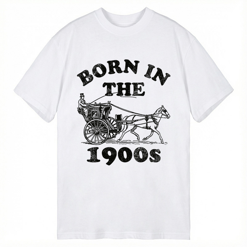 Modecanvas Born In The 1900s DTG Printing Classic T-Shirt
