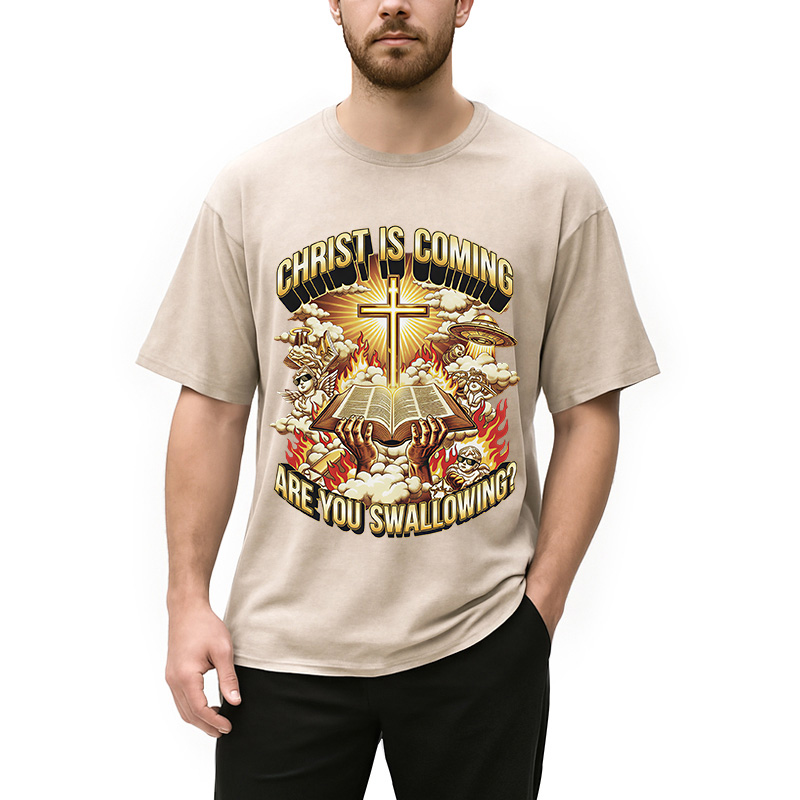 Modecanvas Christ Is Coming Are You Swallowing DTG Printing Washed T-Shirt