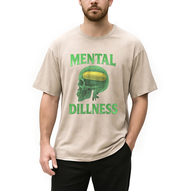 Modecanvas Mental Dillness Funny Pickle Meme DTG Printing Washed T-Shirt