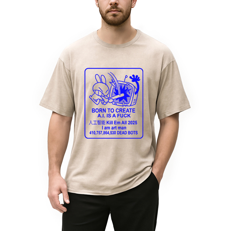 Modecanvas A.I. Is A Fuxk DTG Printing Washed T-Shirt