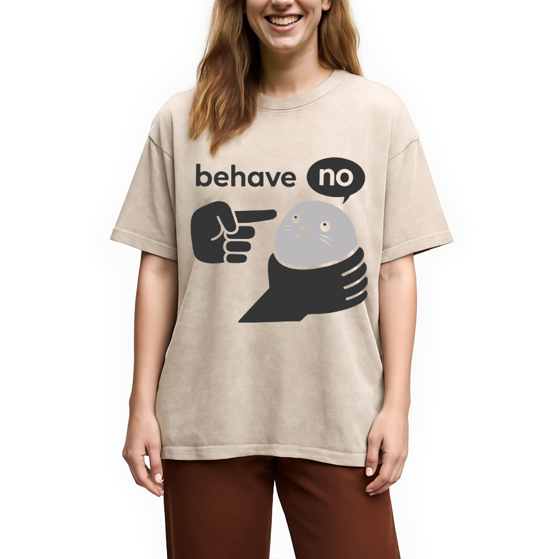 Modecanvas Behave Seal Funny Meme DTG Printing Washed T-Shirt-modecanvas