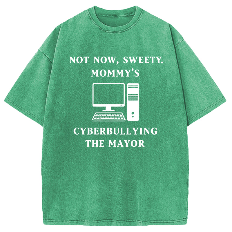 Modecanvas Not Now Sweety DTG Printing Washed T-Shirt