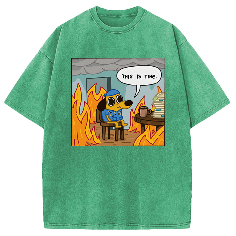 Modecanvas This Is Fine Funny Dog Meme DTG Printing Washed T-Shirt