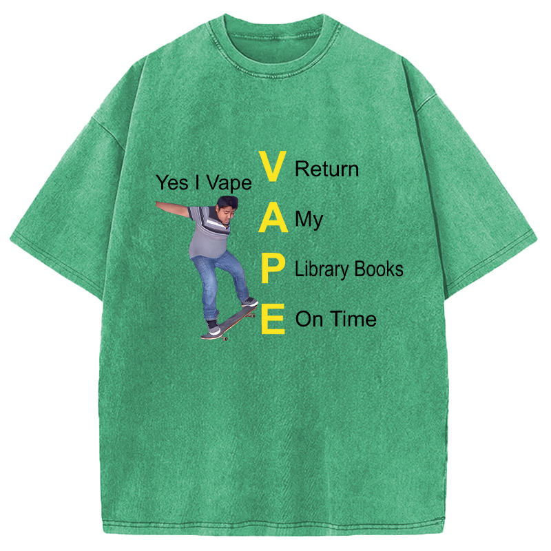 Modecanvas Yes I Vape DTG Printing Washed T-Shirt