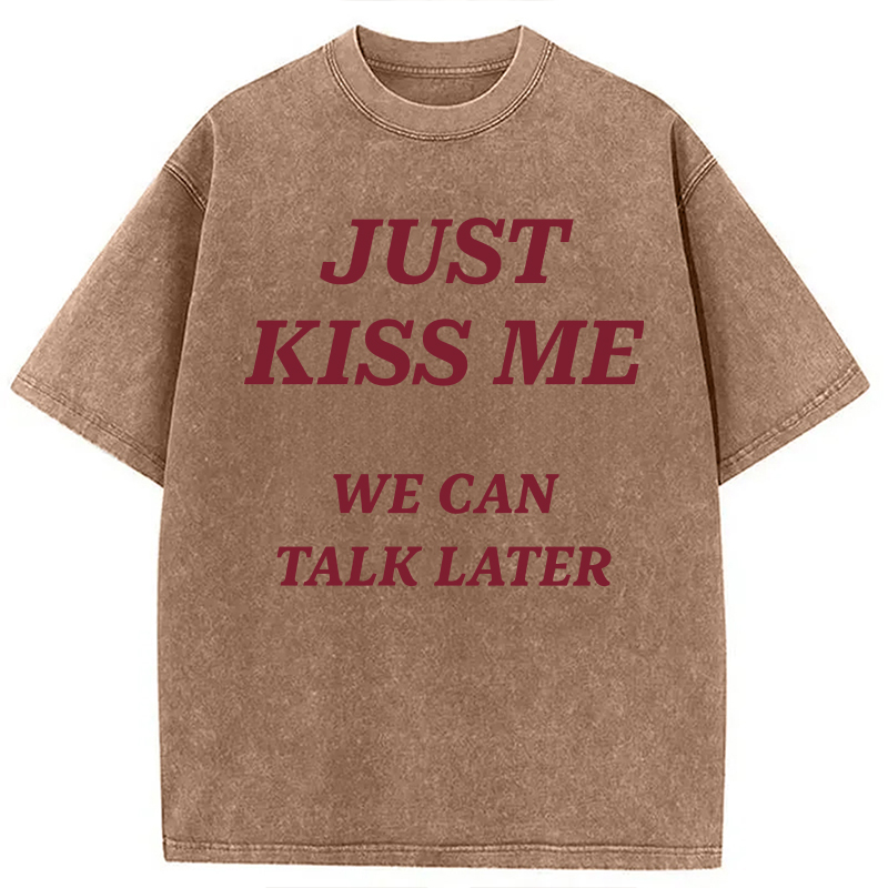Modecanvas Just Kiss Me DTG Printing Washed T-Shirt