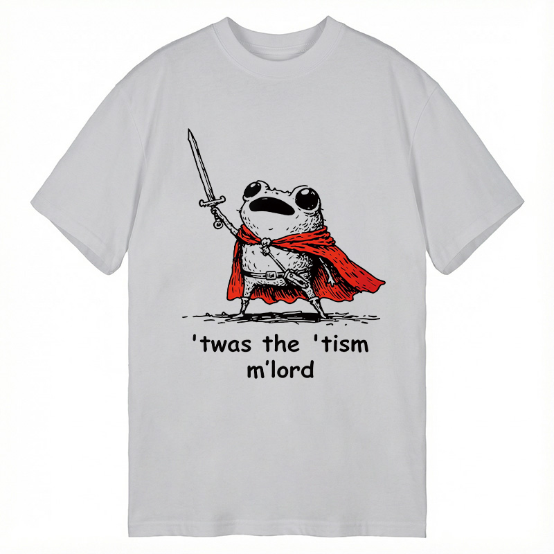 Modecanvas Twas The Tism M Lord Meme DTG Printing Classic T-Shirt-modecanvas